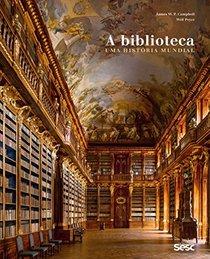 Biblioteca, A: Uma Historia Mundial