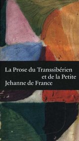 La Prose du Transsiberien et de la petite Jehanne de France