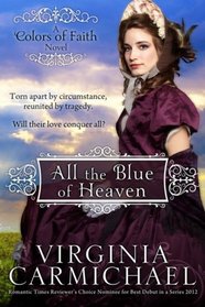 All The Blue of Heaven (Colors of Faith) (Volume 1)