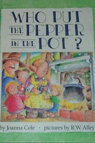 Who Put the Pepper in the Pot?