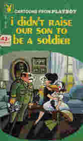 I Didn't Raise Our Son To Be A Soldier