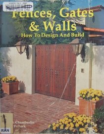 Fences, gates & walls: how to design & build