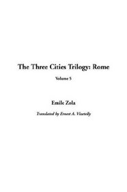 The Three Cities Trilogy: Rome, Volume 5