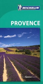 Michelin Green Guide Provence, 7e (Michelin Green Guide: Provence English Edition)
