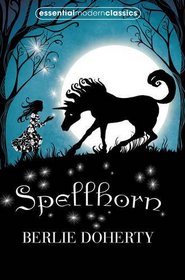 Spellhorn (Essential Modern Classics)