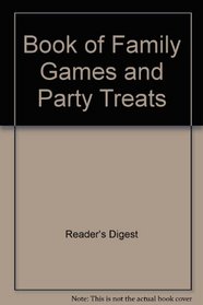 Book of Family Games and Party Treats
