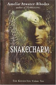 Snakecharm (Kiesha'ra  Bk 2)