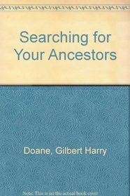 Searching for Your Ancestors