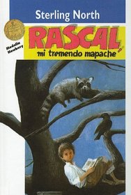 Rascal: Mi Tremendo Mapache = Rascal (4 Vientos) (Spanish Edition)