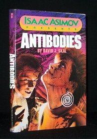 Isaac Asimov Presents Antibodies (Isaac Asimov Presents Series)