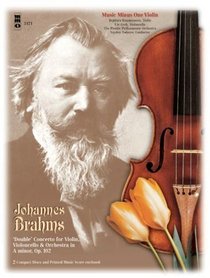 Music Minus One Violin: Brahms Double Concerto for Violin & Violoncello in A minor, op. 102 (Book & 3 CDs)