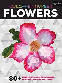 Color-by-Number: Flowers: 30+ fun & relaxing color-by-number projects to engage & entertain
