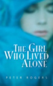 The Girl Who Lived Alone