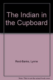 The Indian in the Cupboard