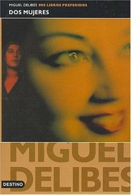 Dos Mujeres (Spanish Edition)