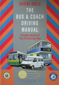 The Bus and Coach Driving Manual (Driving Skills)