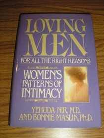 Loving Men for All the Right Reasons: Women's Patterns of Intimacy
