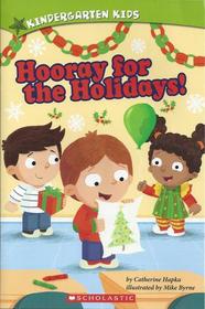 Kindergarten Kids: 'Hooray for the Holidays!'