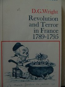 Revolution and terror in France, 1789-1795 (Seminar studies in history)
