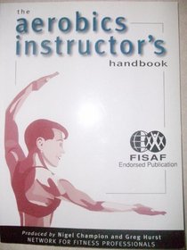 Aerobic Instructor's Handbook