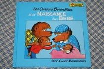 Les Oursons Berenstain et la Naissance d'un Bb (Premires expriences)