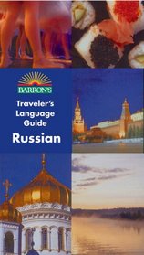 Barron's Traveler's Language Guide -- Russian (Barron's Traveler's Language Guides)