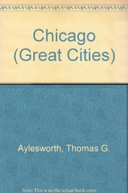 Chicago (Great Cities)
