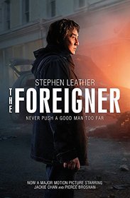 The Foreigner: Previously published as The Chinaman