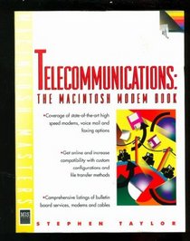 Telecommunications: The Macintosh Modem Book
