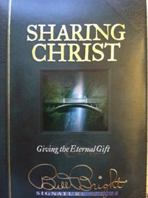 Sharing Christ: Giving the Eternal Gift