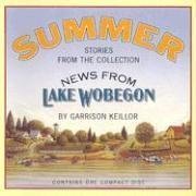 News from Lake Wobegon Summer : Summer (News from Lake Wobegon)
