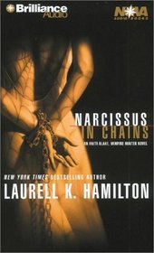Narcissus in Chains (Anita Blake, Vampire Hunter, Bk 10) (Abridged Audio Cassette)