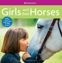 Girls and Their Horses (American Girl Library)