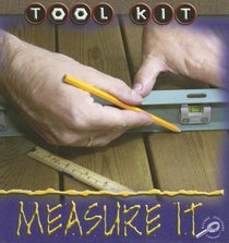 Measure It (Tool Kit)