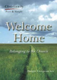 Welcome Home: Belonging to the Church