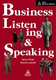 Business Listening & Speaking (Student Text)