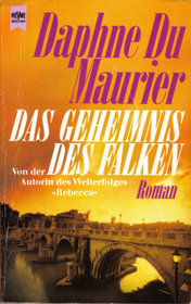 Das Geheimnis des Falken (The Flight of the Falcon) (German Edition)