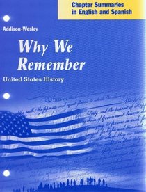 Chapter Summaries in English & Spanish (Why We Remember United States History)