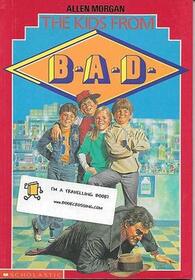 The kids from B.A.D.