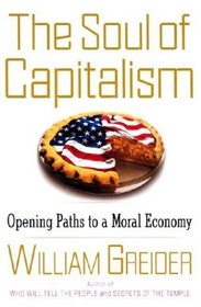 The Soul of Capitalism: Opening Paths to a Moral Economy