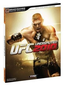 UFC Undisputed 2010 Signature Series Strategy Guide (Brady Games Signature Series) (Bradygames Signature Guides)