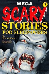 Mega Scary Stories for Sleep 7 (Scary Story Sleepovers, No 7)
