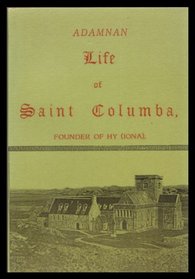 The Life of Saint Columba (Historians of Scotland)