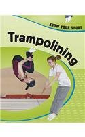 Trampolining (Know Your Sport)