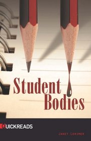 Student Bodies-Quickreads (QuickReads: Series 4)