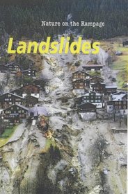 Landslides (Nature on the Rampage)