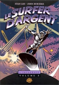 Surfer d'Argent, tome 3 (Silver Surfer, Vol 3) (French Edition)