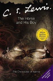 The Horse and His Boy (Chronicles of Narnia S.)