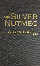 Silver Nutmeg