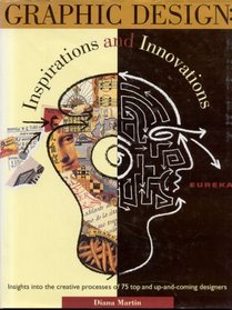 Graphic Design: Inspirations and Innovations
